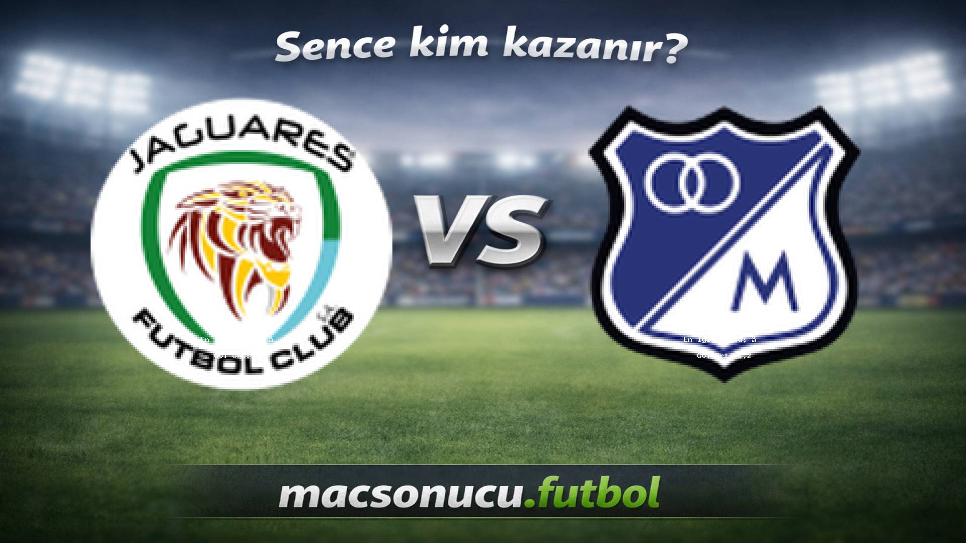 Jaguares - Millonarios maç görseli