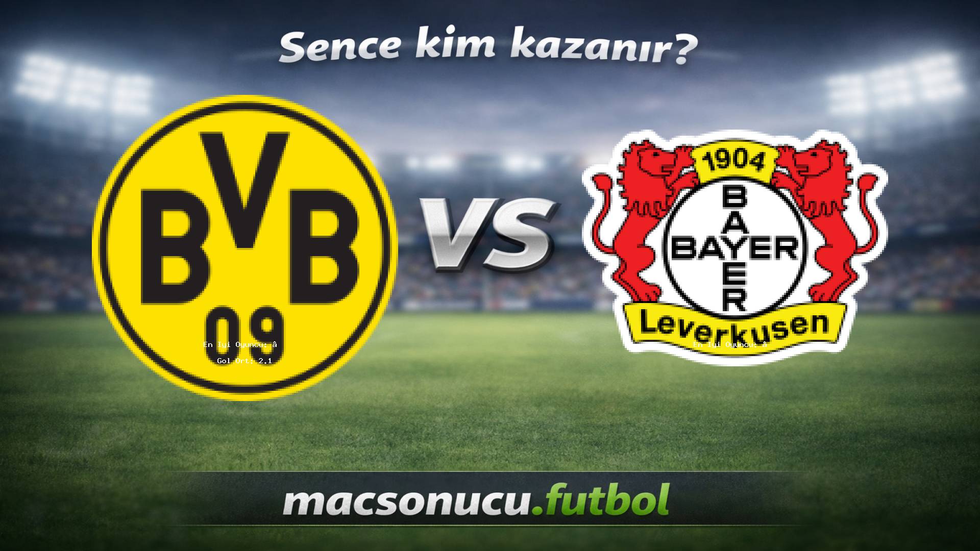 Borussia Dortmund - Bayer Leverkusen maç görseli
