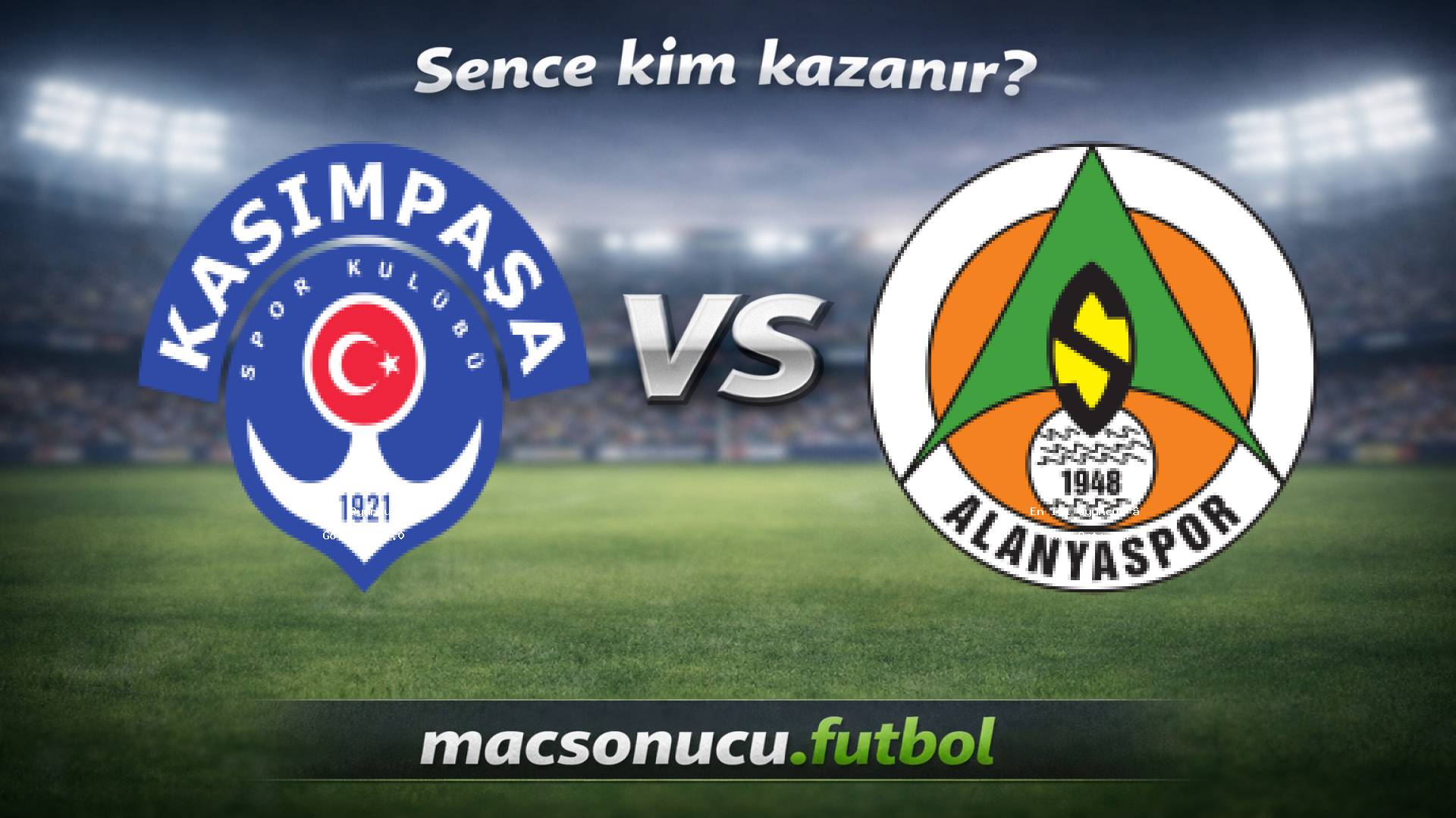 Kasımpaşa - Alanyaspor maç görseli