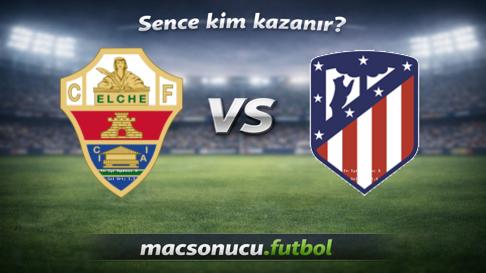 Elche - Atletico Madrid maç görseli