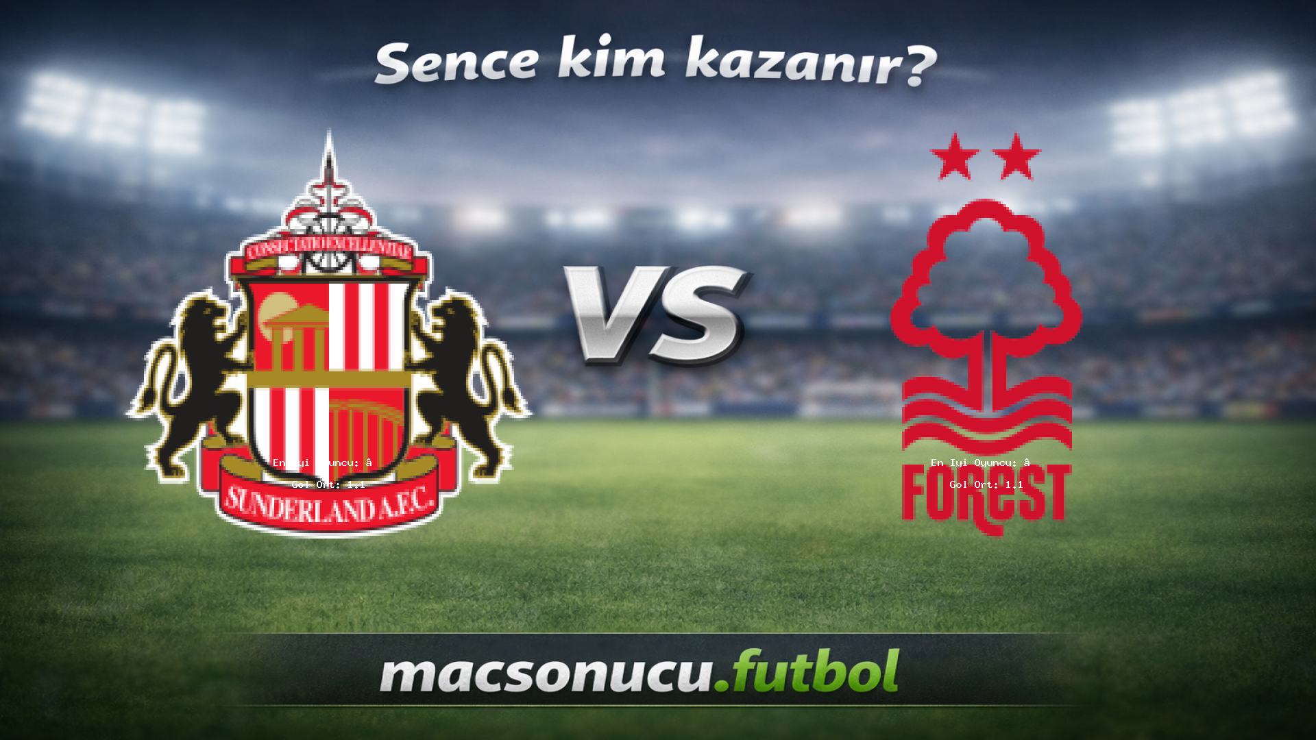 Sunderland - Nottingham Forest maç görseli