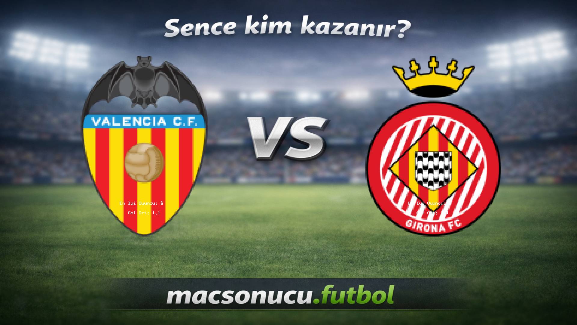 Valencia - Girona maç görseli