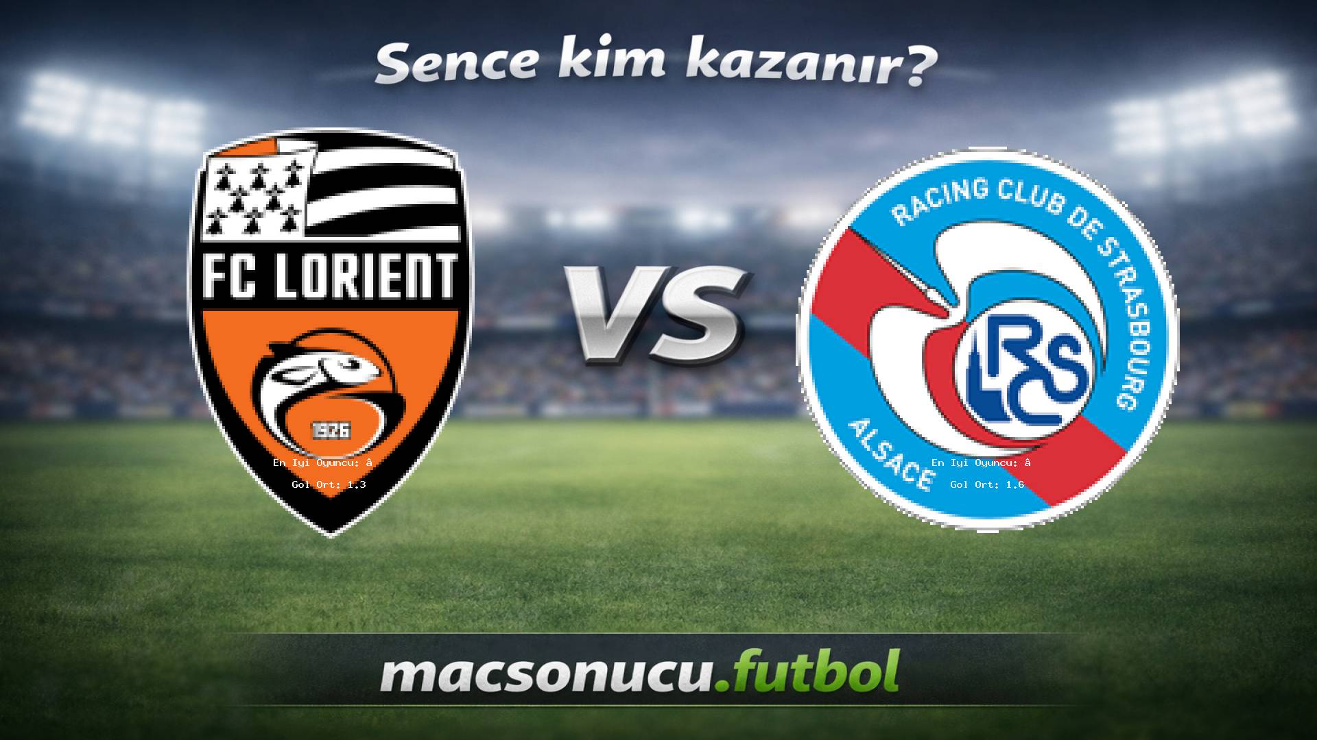 Lorient - Strasbourg maç görseli