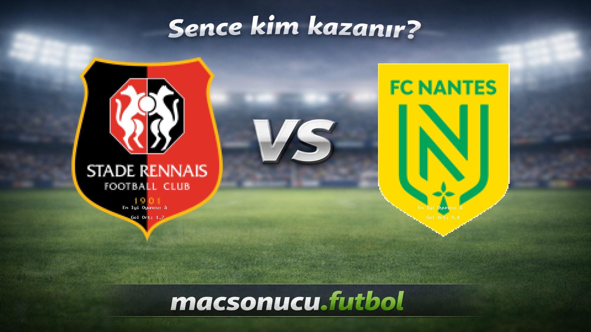 Rennes - Nantes maç görseli