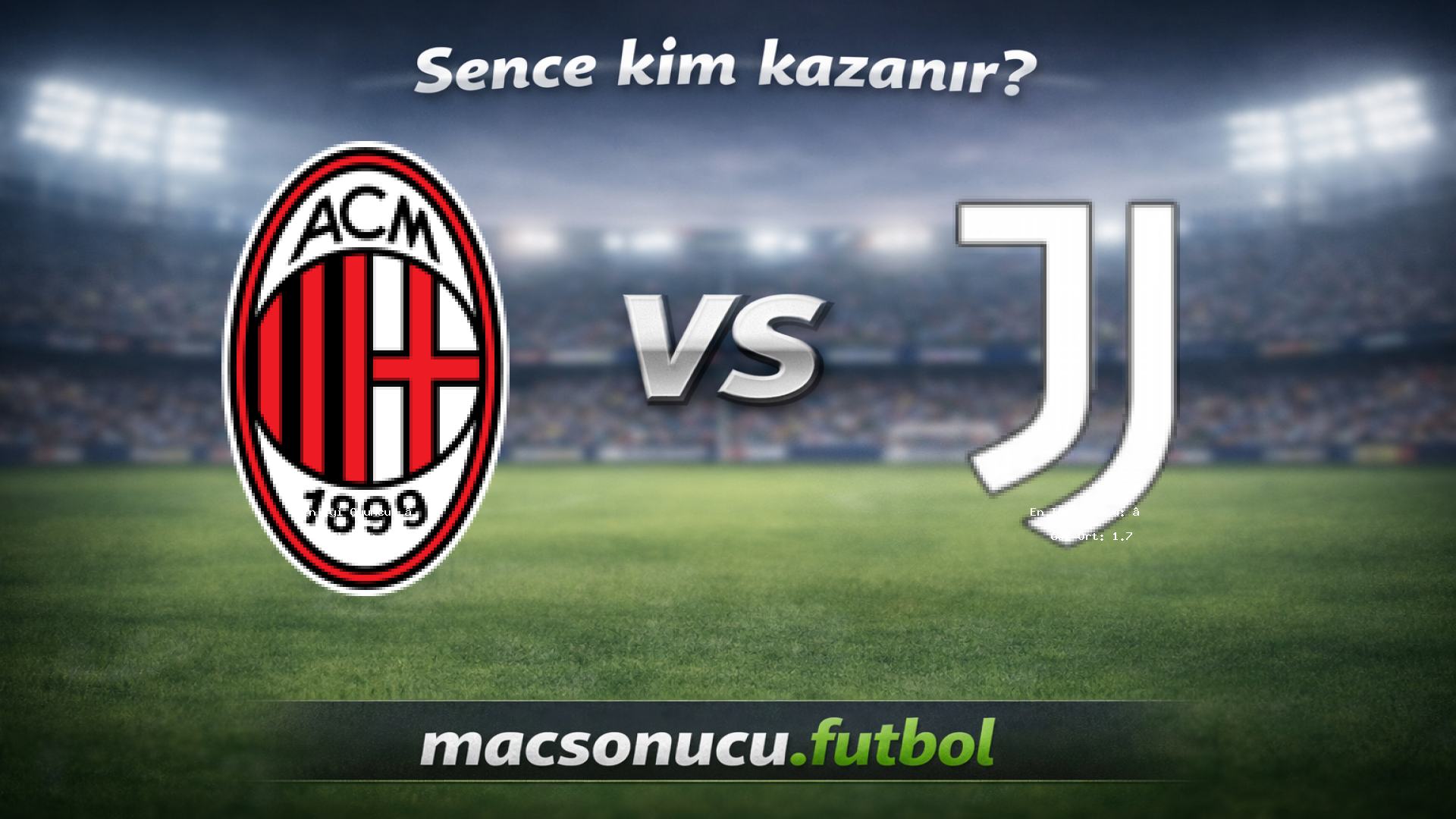 AC Milan - Juventus maç görseli